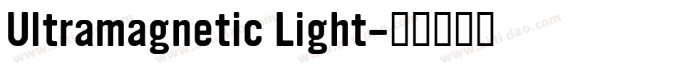 Ultramagnetic Light字体转换